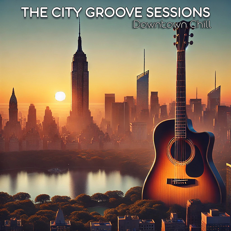 The City Sessions - Downtown Chill