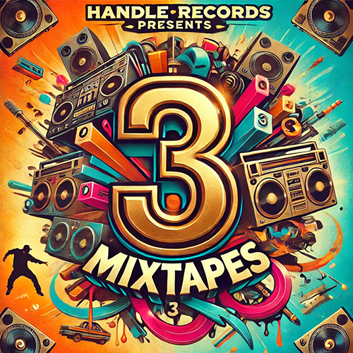 Handle Records Mixtapes - Vol. 3